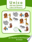 Unico nel suo Genere - Libro di Ricerca per Bambini in Età Prescolare 4-5 Anni 2