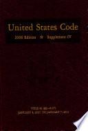 United States Code: 2006 Edition Supplement IV