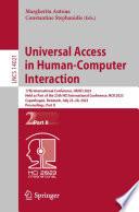 Universal Access in Human-Computer Interaction