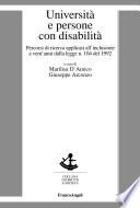Università e persone con disabilità. Percorsi di ricerca applicati all’inclusione a vent’anni dalla legge n. 104 del 1992