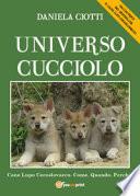 Universo cucciolo. Cane lupo cecoslovacco. Come. Quando. Perchè