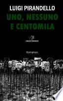 Uno, Nessuno e Centomila