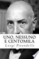 Uno, Nessuno E Centomila