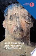 Uno, nessuno e centomila (Mondadori)