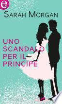 Uno scandalo per il principe (eLit)