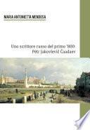 Uno scrittore russo del primo ’800: Pëtr Jakovlevič Čaadaev