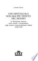 Uno spettacolo non mai più veduto nel mondo