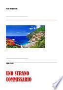 Uno strano commissario. Prima parte