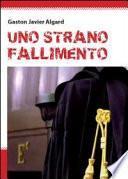 Uno strano fallimento
