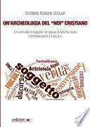Un’archeologia del “noi” cristiano