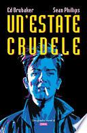 Un’estate crudele (una Graphic Novel di Criminal)