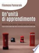 Un’unità di apprendimento. Welcome to the future: Smart cities and Tourism. Lingua e cultura inglese negli istituti di istruzione secondaria di secondo grado