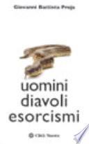 Uomini, diavoli, esorcismi
