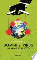 Uomini e virus. Un mondo nuovo
