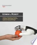 UOMINI & ROBOT