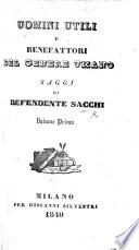 Uomini utili e benefattori del genere umano, saggi di D. Sacchi