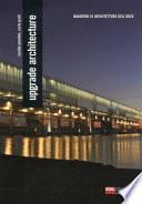 Upgrade architecture