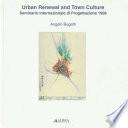 Urban renewal and town culture