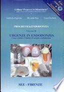 Urgenze in Endodonzia - Come Trattare Il Dolore Di Origine Endodontica