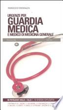 Urgenze per guardia medica e medico di medicina generale