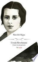 Ursula Hirschmann. Come in una giostra