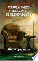 Ursula Jones e il Segreto di Glendalough