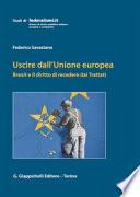 Uscire dall'Unione Europea. Brexit e il diritto di recedere dai Trattati