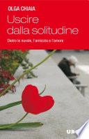 Uscire dalla solitudine