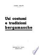 Usi, costumi e tradizioni bergamasche