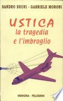 Ustica, la tragedia e l'imbroglio