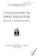 Utilizzazioni di forze idrauliche, impianti idroelettrici