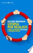 Utopia per realisti