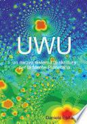UWU un nw_vo sistema di skrittura per la Mente Planetaria