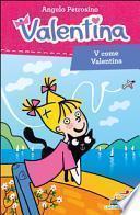 V come Valentina