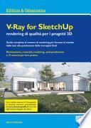 V-Ray for SketchUp rendering qualità per i progetti 3D