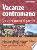Vacanze contromano. Un altro modo di partire