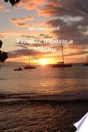 Vacanze d'estate a Malibu