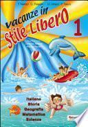 Vacanze in stile libero 1