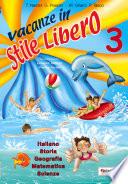 Vacanze in stile libero 3
