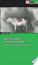 Vacche sacre e mucche pazze. Il furto delle riserve alimentari globali