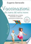 Vaccinazioni, alla ricerca del rischio minore (2a edizione)
