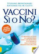 Vaccini. Sì o no?