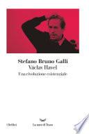 Václav Havel, una rivoluzione esistenziale