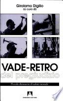 Vade retro del pregiudizio. Piccolo dizionario di salute mentale