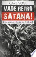 Vade retro Satana! L'esorcismo di Anna Ecklund
