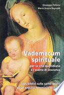 Vademecum spirituale per la vita quotidiana e l’esame di coscienza