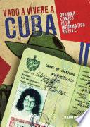 Vado a vivere a Cuba