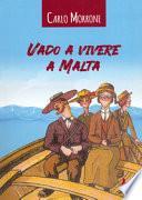 Vado a vivere a Malta