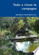 Vado a vivere in campagna