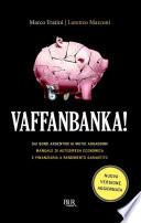 Vaffanbanka!